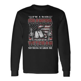A Dad Grandpa And A Veteran Nothing Scares Me Us Pride Long Sleeve T-Shirt - Monsterry AU