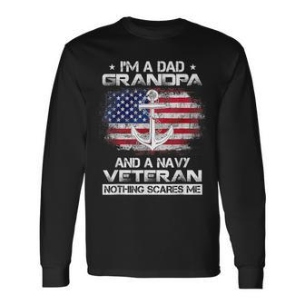 Im Dad Grandpa And A Veteran Nothing Can Scares Me Veterans Long Sleeve T-Shirt - Monsterry