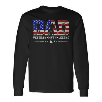 Dad Veteran Myth Legend Fathers Day 4Th Of July Usa Flag Men Long Sleeve T-Shirt - Monsterry UK