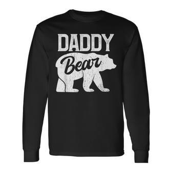 Daddy Bear Dad Papa Fathers Day Long Sleeve T-Shirt - Monsterry