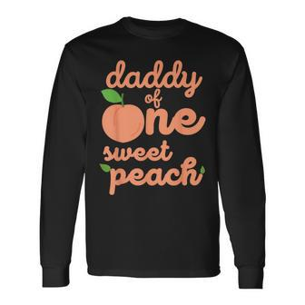 Daddy Dad First Birthday One Sweet Peach Bday Matching Long Sleeve T-Shirt - Monsterry UK