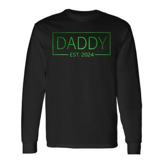 Daddy Est 2024 Father's Day 2024 New Dad To Be For Men Long Sleeve T-Shirt - Thegiftio UK