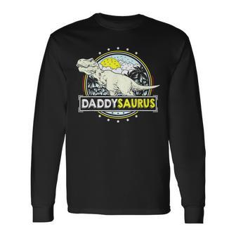 Daddysaurus For Dad T Rex Dinosaur Fathers Day Long Sleeve T-Shirt - Monsterry DE