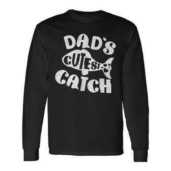 Dad's Cutest Catch Fishing Daddy Son Matching Fathers Day Long Sleeve T-Shirt - Monsterry DE