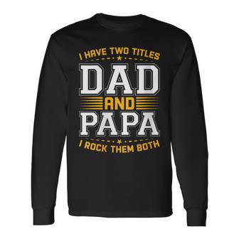 Damen Ich Habe Zwei Titel Papa Und Papa Lustigeratertag Papa Mit-Ausschnitt Langarmshirts - Geschenkecke