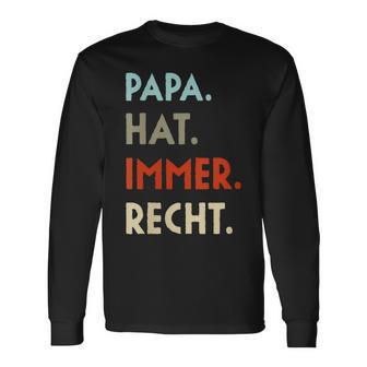 Damen Papa Hat Immer Recht Lustige Idee Zumatertag Mit-Ausschnitt Langarmshirts - Geschenkecke