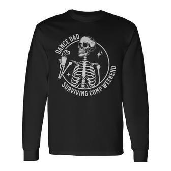 Dance Dad Surviving Comp Weekend Skeleton Coffee Long Sleeve T-Shirt - Seseable