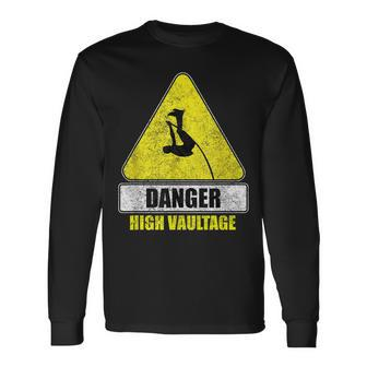 Danger High Vaultage Pole Vaulting Track And Field Long Sleeve T-Shirt - Monsterry DE