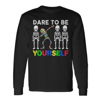 Dare To Be Your Self Dabbing Skeleton Autism Awareness Long Sleeve T-Shirt - Monsterry