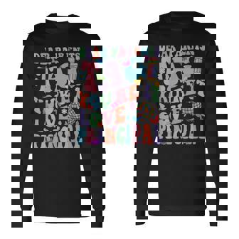 Dear Parents Tag You're It Love Principal Last Day Of School Long Sleeve T-Shirt - Thegiftio UK