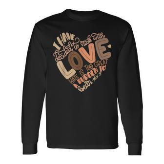 I Decided Stick Love Black Power Blm Black History Month Long Sleeve T-Shirt - Thegiftio UK