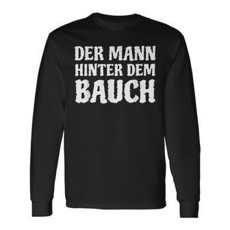 Der Mann Hinterdem Bauch German Language Langarmshirts - Seseable