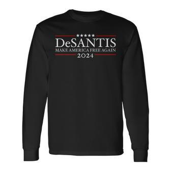 Desantis 2024 Make America Free Again President Republican Long Sleeve T-Shirt - Monsterry AU