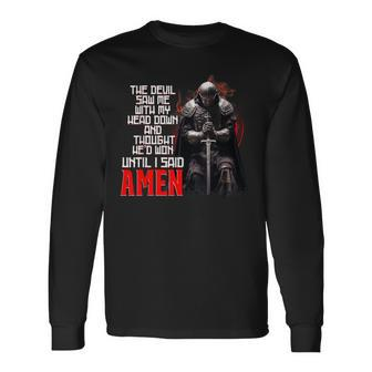 The Devil Saw Me With My Head Down Thought He'd Won Christ Long Sleeve T-Shirt - Seseable