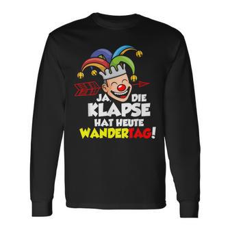 Die Klapse Hat Wandertag Langarmshirts - Seseable