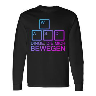 Dinge Die Mich Bewegen Wasd Pc Gamer Wasd Langarmshirts - Geschenkecke