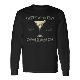 Dirty Martini Cocktail Social Club Girls Bachelorette Womens Long Sleeve T-Shirt - Monsterry AU