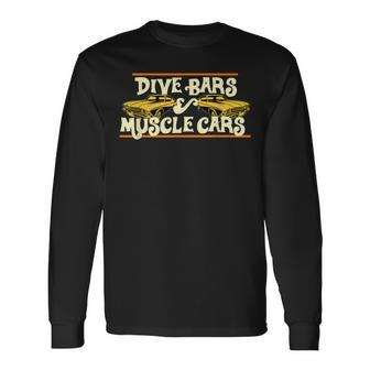 Dive Bars And Muscle Cars T 70S Inspired Long Sleeve T-Shirt - Monsterry AU