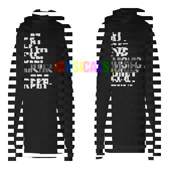 Divertido Eat Sleep Musicals Repeat Camiseta de manga larga - Regaloses