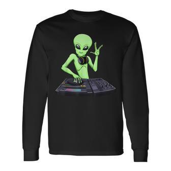 Dj Alien Extraterrestrial Space Long Sleeve T-Shirt - Monsterry