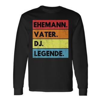 Dj Husband Father Legend Langarmshirts - Seseable