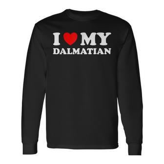 Dog Lovers Heart I Love My Dalmatian Long Sleeve T-Shirt - Monsterry