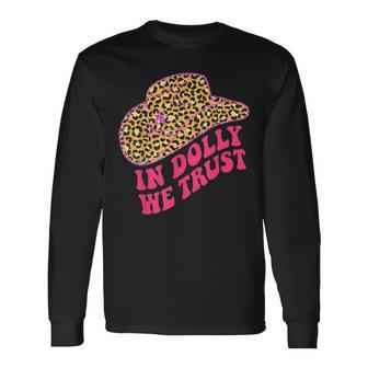 In Dolly We Trust Leopard Cowboy Hat Silhouette Costume Long Sleeve T-Shirt - Monsterry