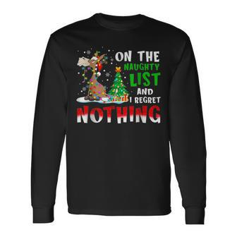 Donkey Christmas On The Naughty List And I Regret Nothing Long Sleeve T-Shirt - Monsterry CA