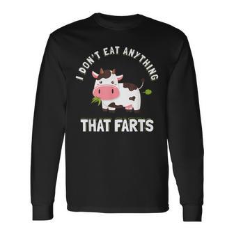 I Don't Eat Anything That Farts Vegan & Vegetarian Long Sleeve T-Shirt - Monsterry DE