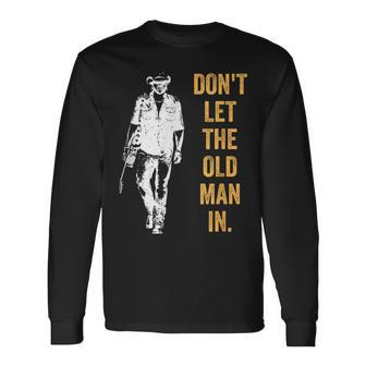 Don't Let The Old Man In Guitar Walking Cool Cow Boy Vintage Long Sleeve T-Shirt - Seseable