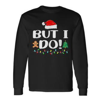 I Don't Do Matching Christmas Outfits But I Do Couples Long Sleeve T-Shirt | Mazezy