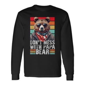 Don't Mess With Papa Bear Vintage Papa Bear Father's Day Long Sleeve T-Shirt - Monsterry