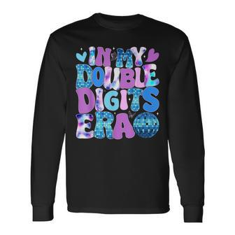 In My Double Digits Era Retro 10 Year Old 10Th Birthday Girl Long Sleeve T-Shirt | Mazezy