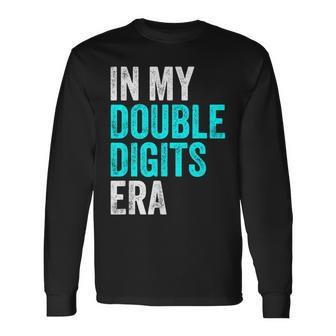 In My Double Digits Era Ten Year Old Boy 10Th Birthday Long Sleeve T-Shirt - Seseable