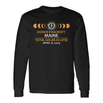 Dover Foxcroft Maine Total Solar Eclipse 2024 Long Sleeve T-Shirt - Monsterry DE