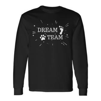 Dream Team Dog Slogan Langarmshirts - Seseable