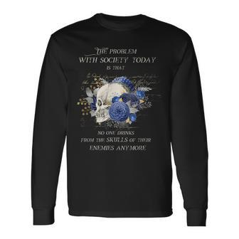 Drink From The Skull Of Your Enemies Wrong Society Skulls Long Sleeve T-Shirt - Monsterry UK
