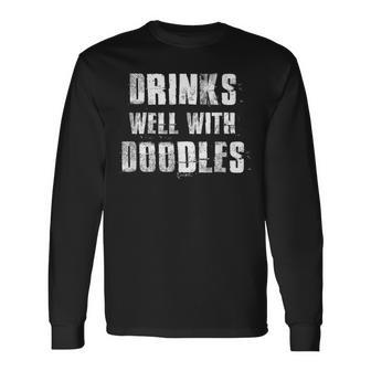 Drinks Well With Doodles Goldendoodle Long Sleeve T-Shirt - Monsterry DE
