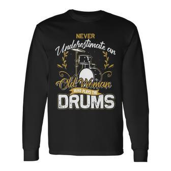 Drums Old Woman Drummer Girl Women Long Sleeve T-Shirt | Mazezy