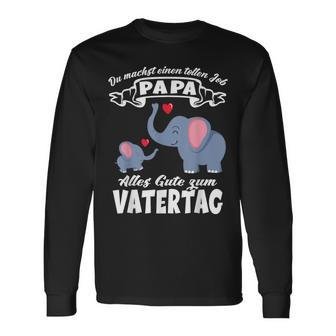 Du Machst Einen Tolle Job Papa Father's Day Baby Elephant Heart S Langarmshirts - Geschenkecke