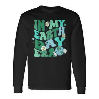 In My Earth Day Era Earth Day 2024 Save The Planet Long Sleeve T-Shirt - Seseable