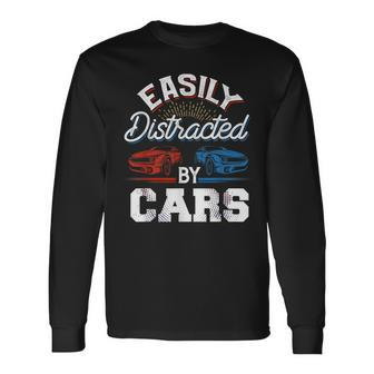 Easily Distracted By Cars Racing Cars Fans Speed Driver Long Sleeve T-Shirt - Thegiftio UK