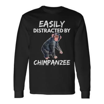 Easily Distracted By Chimpanzee Zoo Animal Lover Long Sleeve T-Shirt - Monsterry DE