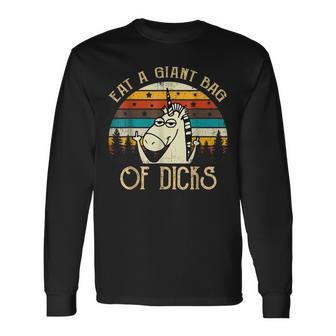 Eat A Giant Bag Of Dicks Einhorn Lustiger Spruch Langarmshirts - Seseable