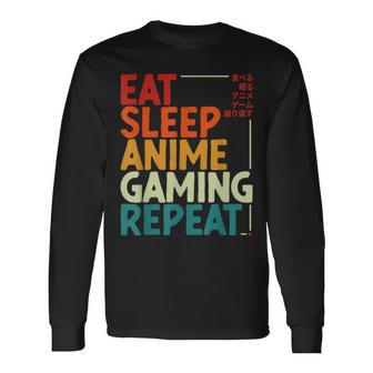 Eat Sleep Anime Gaming Repeat Otaku Gamer Japanese Anime Long Sleeve T-Shirt | Mazezy