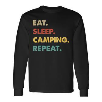 Eat Sleep Camping Repeat Camping Lover Long Sleeve T-Shirt | Mazezy