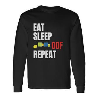 Eat Sleep Oof Repeat Meme Gamers Idea Long Sleeve T-Shirt - Monsterry