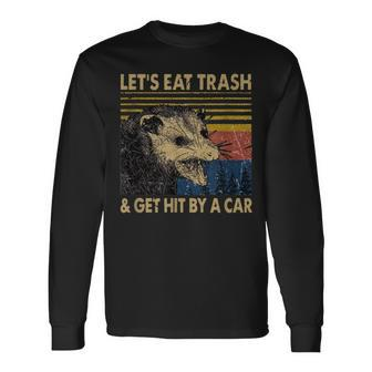 Lets Eat Trash And Get Hit By A Car Vintage Opossum Long Sleeve T-Shirt - Monsterry UK