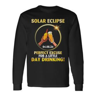 Eclipse 04 08 2024 Perfect Excuse For A Little Day Drinking Long Sleeve T-Shirt | Mazezy