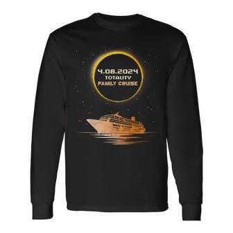 Eclipse 2024 Family Cruise Ship Totality Total Solar Eclipse Long Sleeve T-Shirt | Seseable UK